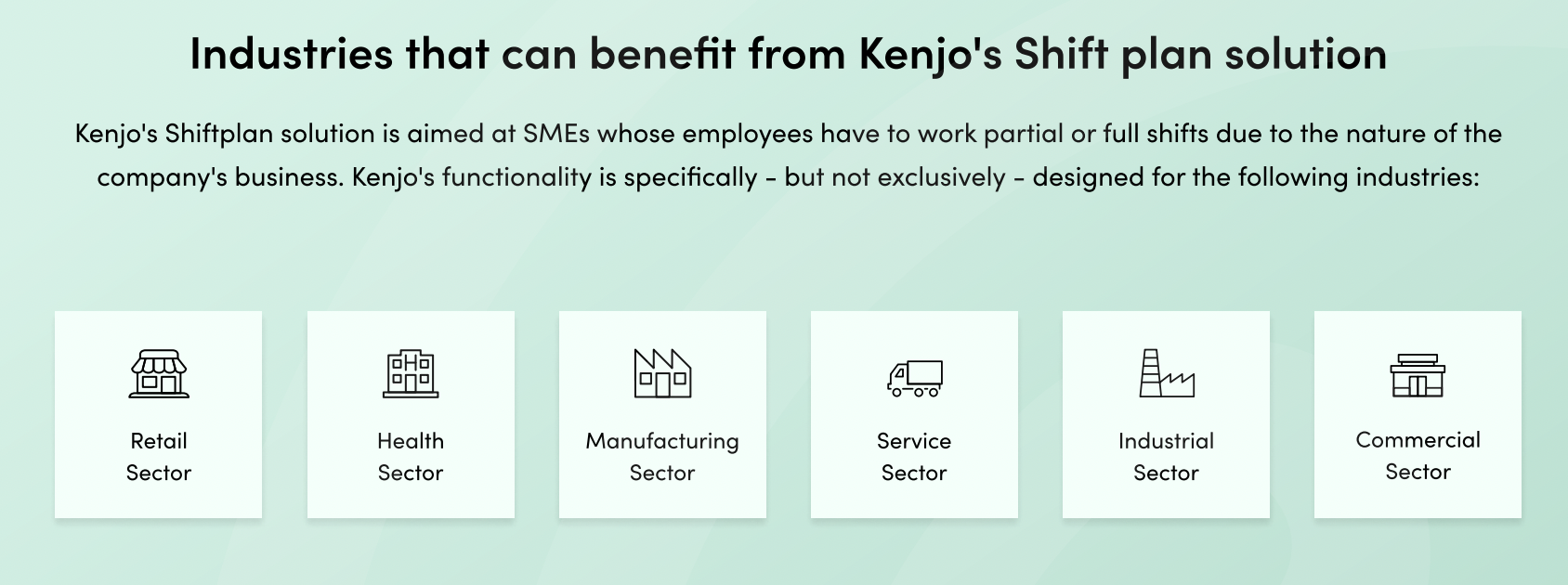 Industries that can benefit from Kenjo's Shift plan solution